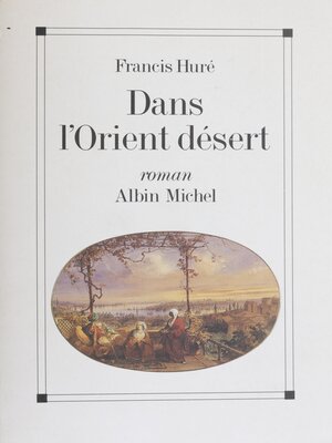 cover image of Dans l'Orient désert